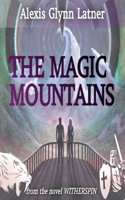 The Magic Mountains Lib/E