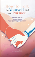 How to Talk to Yourself and Your Partner II Manuscript in I