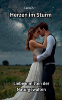 Herzen im Sturm, Liebe inmitten der Naturgewalten