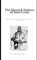 Sherlock Holmes of Saint Louis