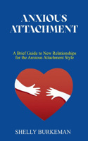 Anxious Attachment