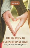 The Journey to Unconditional Love