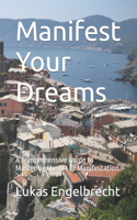 Manifest Your Dreams