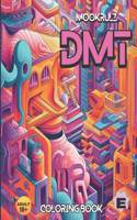 DMT Coloring Book By MoOkRuLz Book E