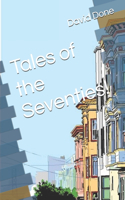 Tales of the Seventies!