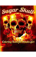 Sugar Skull Coloring Book with Fun: Best Coloring Book with Beautiful Gothic Women, Fun Skull Designs and Easy Patterns for Relaxation