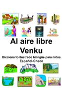 Español-Checo Al aire libre/Venku Diccionario ilustrado bilingüe para niños
