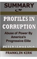 Summary of Profiles in Corruption