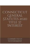 Connecticut General Statutes 2020 Title 37 Interest