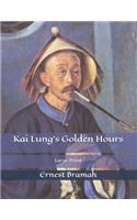 Kai Lung's Golden Hours