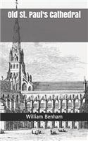 Old St. Paul's Cathedral