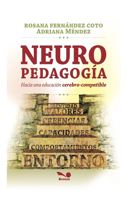 NEUROPEDADOGÍA hacía una educación cerebro-compatible: recursos neurodidácticos basados en los niveles de aprendizaje y cambio