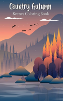Country Autumn Scenes Coloring Book