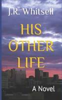His Other Life