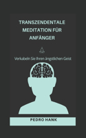 Transzendentale Meditation Für Anfänger