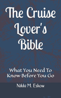 The Cruise Lover's Bible