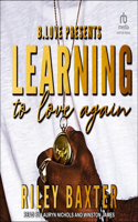 Learning to Love Again