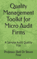 Quality Management Toolkit for Micro Audit Firms