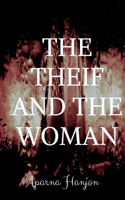 The theif and the Woman