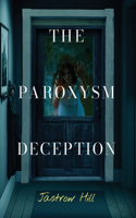 Paroxysm Deception