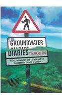 The Groundwater Diaries: Trials, Tributaries and Tall Stories from Beneath the Streets of London