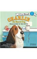 Charlie the Ranch Dog: Charlie Goes to the Doctor: (I Can Read Level 1)