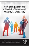 Navigating Academia: A Guide for Women and Minority Stem Faculty