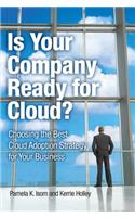 Is Your Company Ready for Cloud?