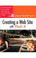 Creating a Web Site with Flash 8: Visual Quickproject Guide