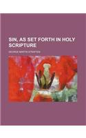 Sin, as Set Forth in Holy Scripture: As Set Forth in Holy Scripture(English)