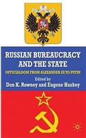 Russian Bureaucracy and the State