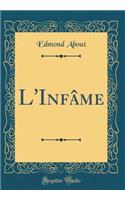 L'Infï¿½me (Classic Reprint)