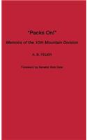 Packs On! Memoirs of the 10th Mountain Division