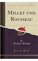 Millet Und Rousseau (Classic Reprint)