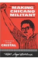 Making of a Chicano Militant