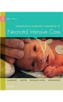 Merenstein & Gardner's Handbook of Neonatal Intensive Care - E-Book