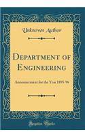 Department of Engineering: Announcement for the Year 1895-96 (Classic Reprint)