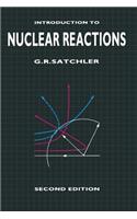 Introduction to Nuclear Reactions