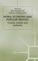 Moral Economy and Popular Protest