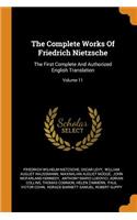 The Complete Works Of Friedrich Nietzsche