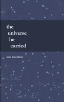 Universe He Carried