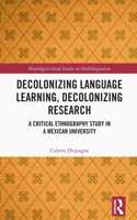 Decolonizing Language Learning, Decolonizing Research