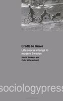 Cradle to Grave: Life-Course Change in Modern Sweden