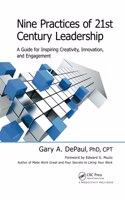 Nine Practices of 21st Century Leadership