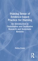 Making Sense of Evidence-based Practice for Nursing