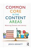 Common Core in the Content Areas: Balancing Content and Literacy