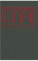 Defending Life