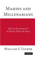 Mahdis and Millenarians