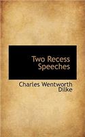 Two Recess Speeches: (English)