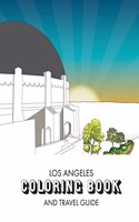 Los Angeles Coloring Book: and Travel Guide